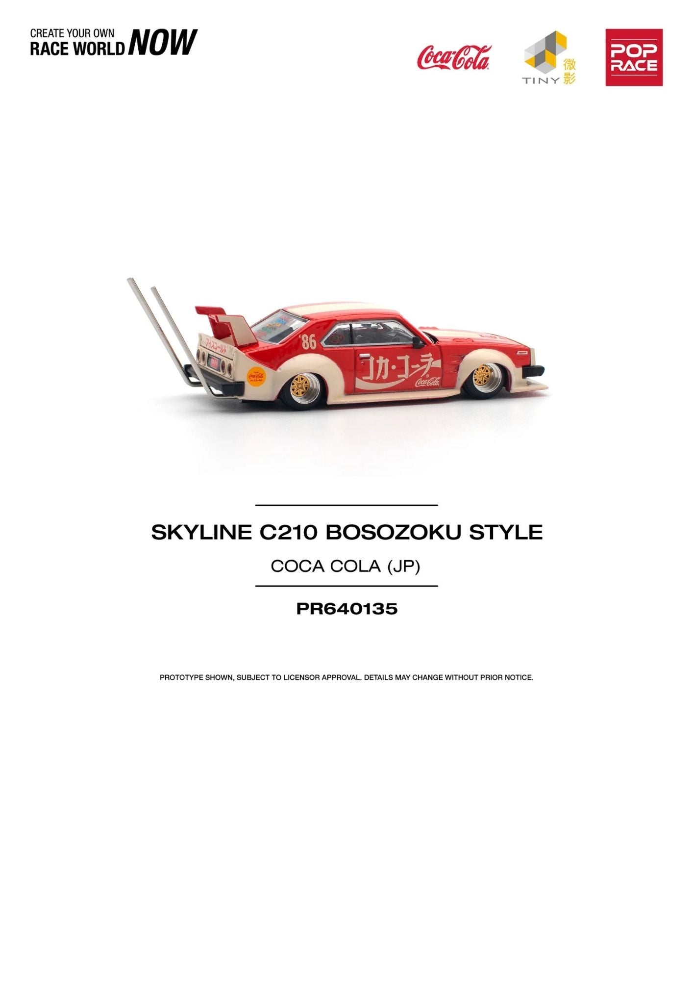 Pop Race Nissan Skyline C210 Kaido Racer Bosozoku Style Coca-cola JP # 135