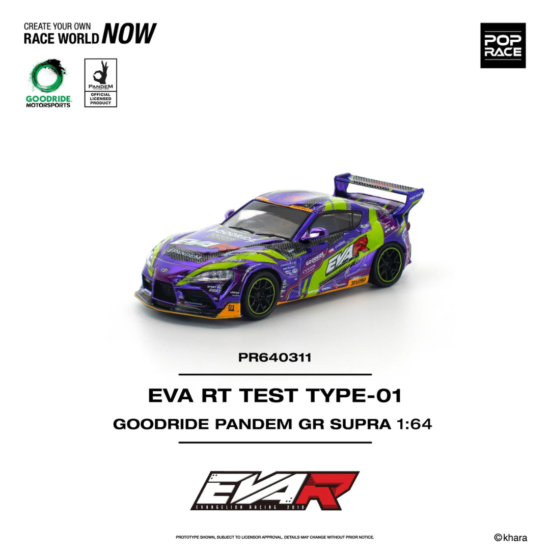 Pop Race Pandem GR Supra Eva RT Test Type-01 Goodride # 311 PR640311