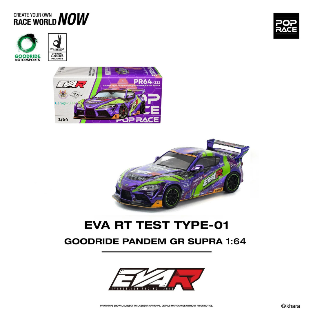 Pop Race Pandem GR Supra Eva RT Test Type-01 Goodride # 311 PR640311